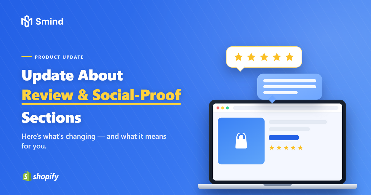 Important Update About Review & Social-Proof Sections